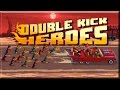 Double Kick Heroes walkthrough video jeu