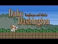 Duke Dashington walkthrough video game