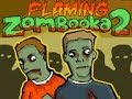 Flaming Zombooka 2 walkthrough video Spiel