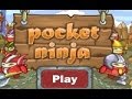 Pocket Ninja walkthrough video Spiel