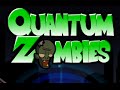 Quantum Zombies walkthrough video game