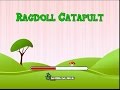 Ragdoll Catapult walkthrough video Spiel