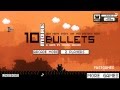 10 More Bullets walkthrough video Spiel