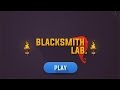 Blacksmith Lab walkthrough video jeu