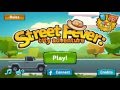 Street Fever: City Adventure walkthrough video jeu